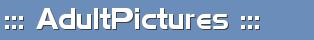 ::: Adult Pictures :::